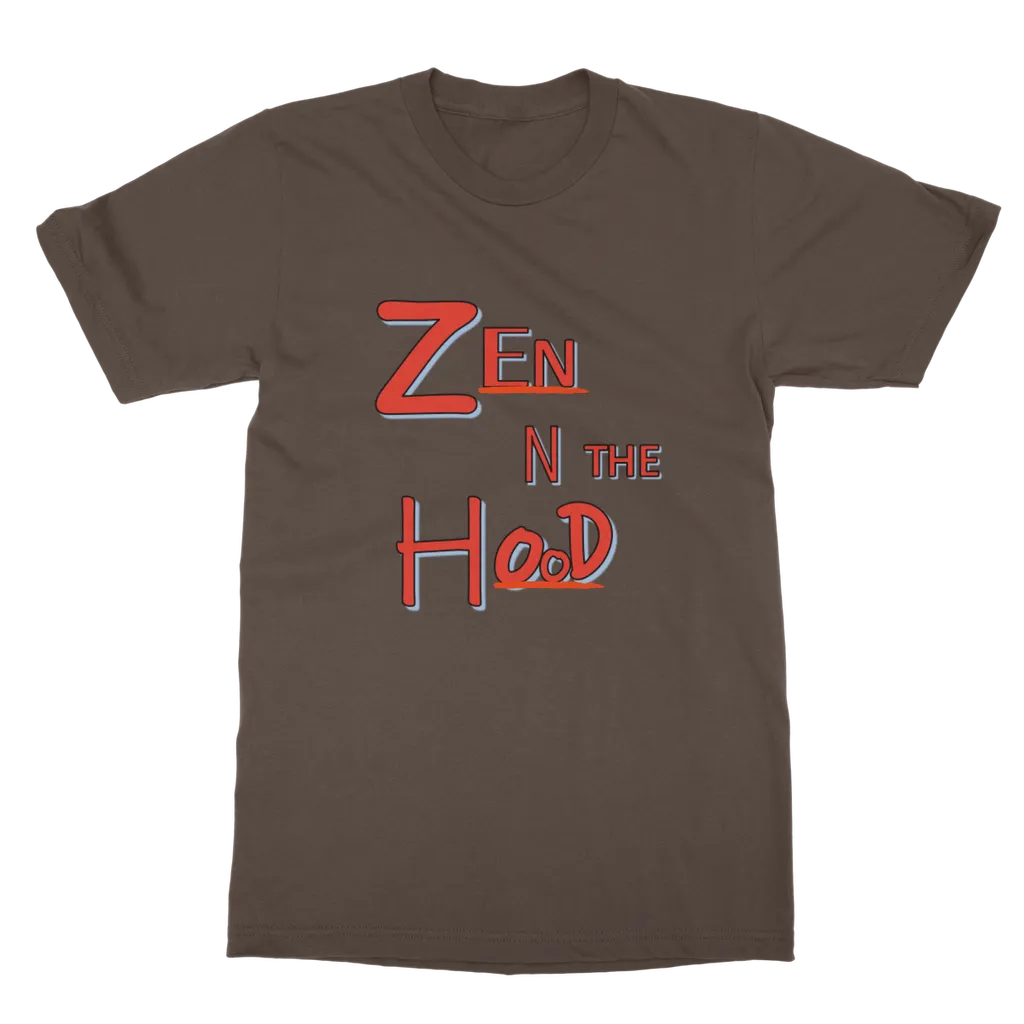 Zen in the Hood Classic Adult T-Shirt