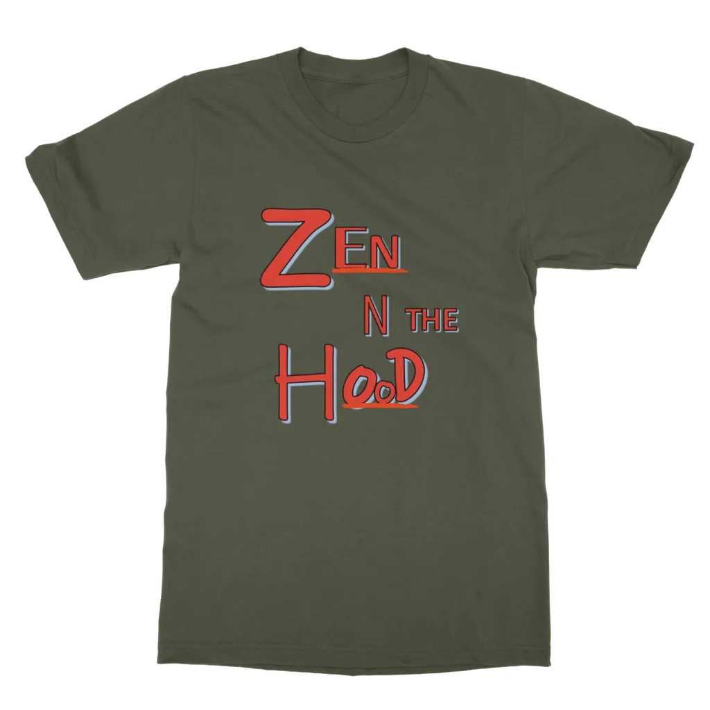 Zen in the Hood Classic Adult T-Shirt